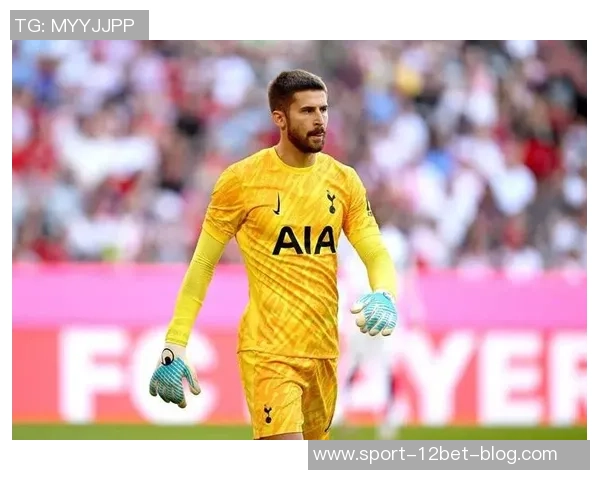 热刺对维卡里奥标价3000万欧元国米表现出浓厚兴趣 热刺对维卡里奥标价3000万欧元国米表现出浓厚兴趣